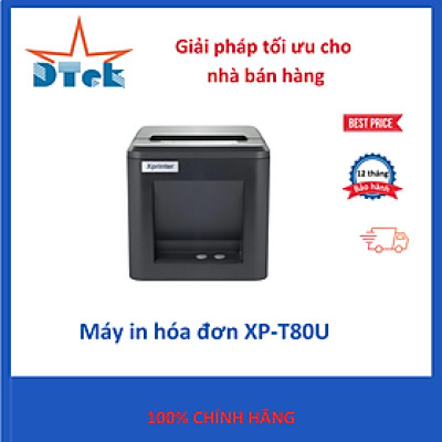 Máy in hóa đơn XP-T80L - Hàng nhập khẩu chính hãng