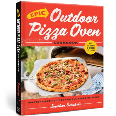 Sách - Epic Outdoor Pizza Oven Cookbook - Masterpiece Rec by Jonathon Schuhrke (UK edition, Hardcover Paper over boards)