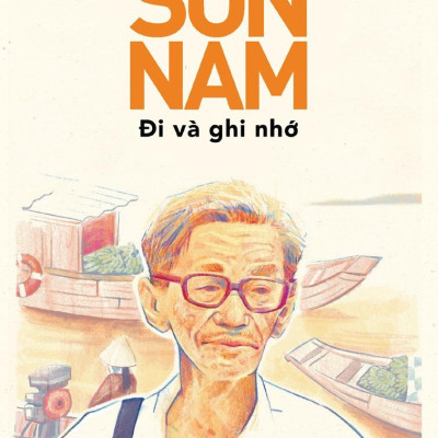 Sách - Sơn Nam - Đi Và Ghi Nhớ