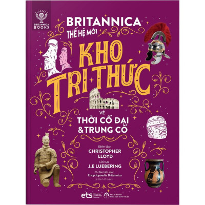 Britannica Thế Hệ Mới - Kho Tri Thức (Trọn Bộ 8 Cuốn) - Bản Quyền