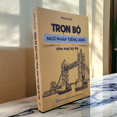 Sách TRỌN BỘ NGỮ PHÁP TIẾNG ANH CHO MỌI KỲ THI