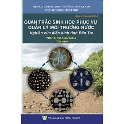 Quan Trắc Sinh Học Phục Vụ Quản Lý Môi Trường Nước - Nghiên cứu điển hình tỉnh Bến Tre