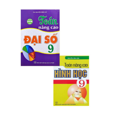 Sách -  Toán Nâng Cao Hình Học - Đại Số 9 (Dùng Chung Cho Các Bộ SGK Hiện Hành)  - HA