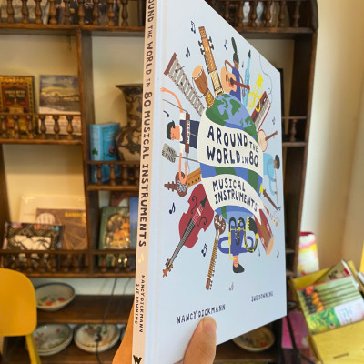 Sách - Around the World in 80 Musical Instruments by Nancy Dickmann | Children