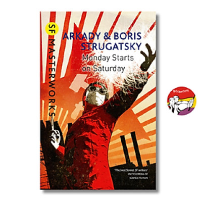 Sách - SF Masterwork: Monday Starts on Saturday by Arkady_Tiểu thuyết tiếng anh_English/Fiction