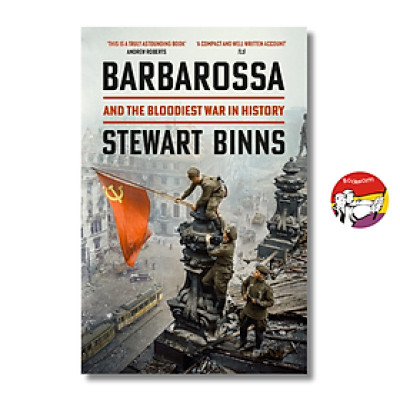Sách - Barbarossa: And the Bloodiest War in History by Stewart Binns | History Nonfiction in English