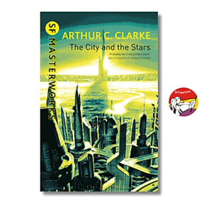 Sách - SF Masterworks The City and The Stars by Athur C. Clarke/ Tiểu thuyết tiếng Anh/ Fiction