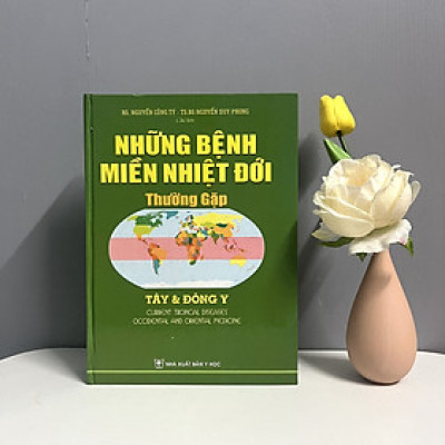 Sách Những Bệnh Miền Nhiệt Đới Thường Gặp