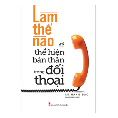 Combo 3 Cuốn Làm Thế Nào Để Đắc Nhân Tâm + Làm Thế Nào Để Kết Giao Với Người Lạ + Làm Thế Nào Để Thể Hiện Bản Thân Trong Đối Thoại