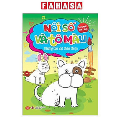Sách - Nối Số Và Tô Màu - Những Con Vật Thân Thiện - Song Ngữ Anh-Việt