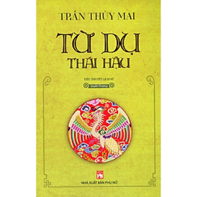 Sách - Từ Dụ Thái Hậu - Quyển Thượng
