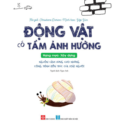 Động Vật Có Tầm Ảnh Hưởng - Hạng Mục: Xây Dựng - Nguồn Cảm Hứng Cho Những Công Trình Kiến Trúc Của Loài Người