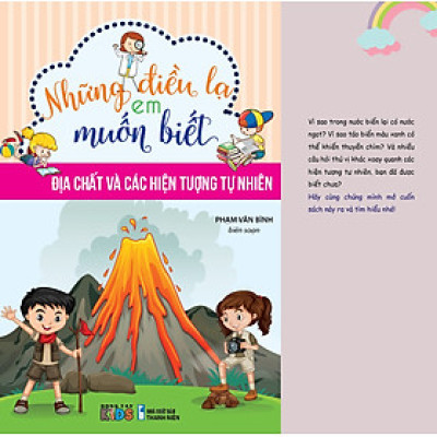 Những điều lạ em muốn biêt  - Địa chất và các hiện tượng tự nhiên
