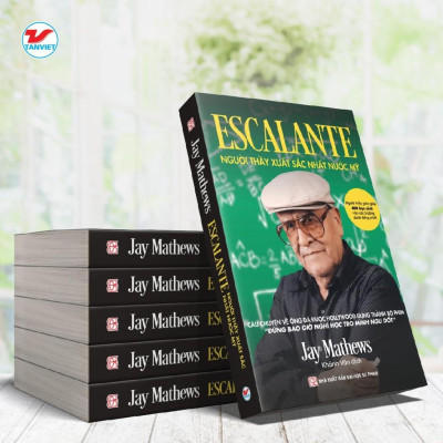 Sách - Escalante - Người Thầy Xuất Sắc Nhất Nước Mỹ - Jay Mathews - Tân Việt Books