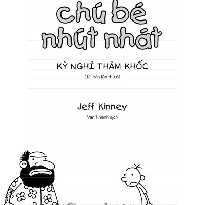 Song Ngữ Việt - Anh - Diary Of A Wimpy Kid - Nhật Ký Chú Bé Nhút Nhát: Kỳ Nghỉ Thảm Khốc - The Long Haul