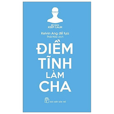Điềm Tĩnh Làm Cha