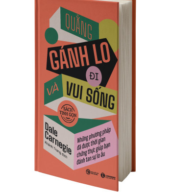 Quẳng Gánh Lo Đi Và Vui Sống (Sách Bỏ Túi)