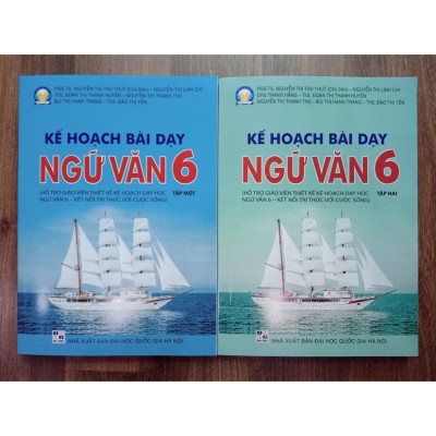 Sách - Combo Kế hoạch bài dạy Ngữ Văn 6 - tập 1 + 2 (Hỗ trợ GV thiết kế kế hoạch dạy học Ngữ Văn 6 - Kết Nối)