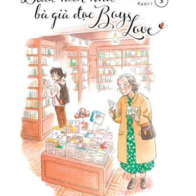 Dưới Hiên Nhà Bà Già Đọc Boys Love trọn bộ 5 tập nguyên seal