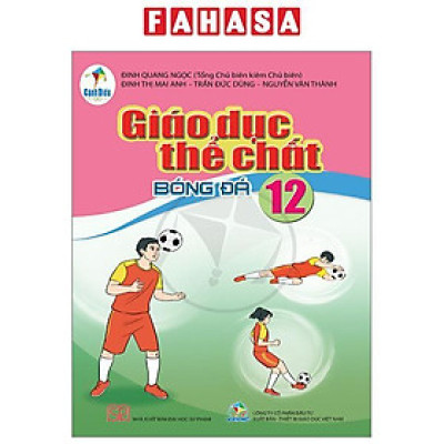 Sách - Giáo Dục Thể Chất 12 - Bóng Đá (Cánh Diều) (Chuẩn)
