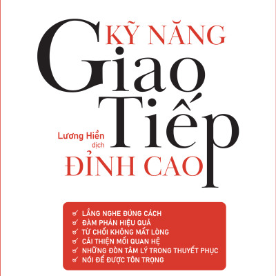 Sách - Kỹ Năng Giao Tiếp Đỉnh Cao (Tái Bản 2025)