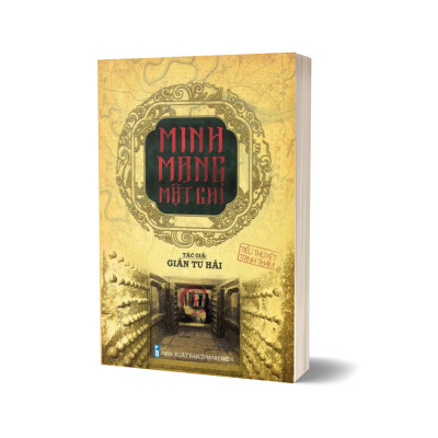 Minh Mạng Mật Chỉ -  Giản Tư Hải - NXB Thanh Niên