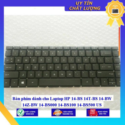 Bàn phím dùng cho Laptop HP 14-BS 14T-BS 14-BW 14Z-BW 14-BS000 14-BS100 14-BS500 US  - Hàng Nhập Khẩu New Seal