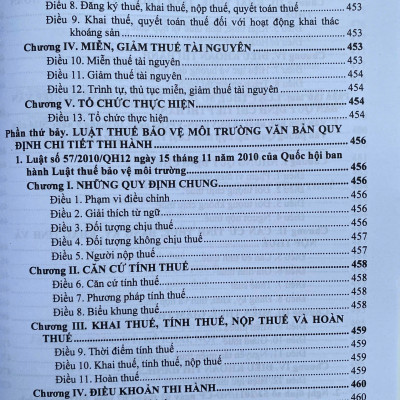 Luật thuế; Thuế giá trị gia tăng; Thu nhập doanh nghiệp; Thuế thu nhập cá nhân; Thuế xuất khẩu, Thuế nhập khẩu; Thuế tiêu thu đặc biệt; Thuế tài nguyên; Thuế bảo vệ môi trường; Thuế sử dụng đất phi nông nghiệp và các văn bản hướng dẫn thi hành