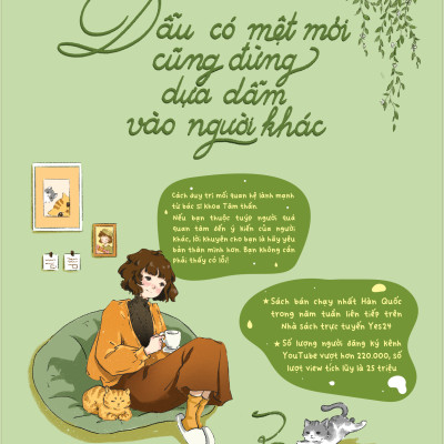 Dẫu Có Mệt Mỏi Cũng Đừng Dựa Dẫm Vào Người Khác