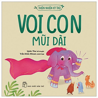 Thiên Nhiên Kỳ Thú - Voi Con Mũi Dài