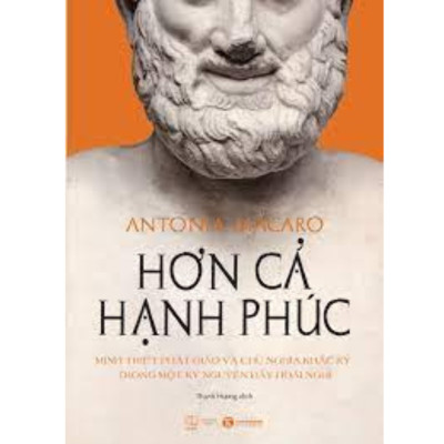 Sách Combo 2 Quyển Chủ Nghĩa Khắc Kỷ + Hơn Cả Hạnh Phúc - William B. Irvine(TH) (Tặng Bookmark)