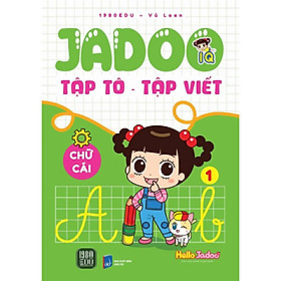 Jadoo Tập Tô - Tập Viết: Chữ Cái 1