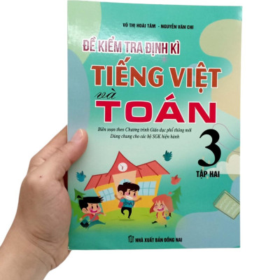 Sách - Đề Kiểm Tra Định Kỳ Tiếng Việt Và Toán 3 - Tập 2