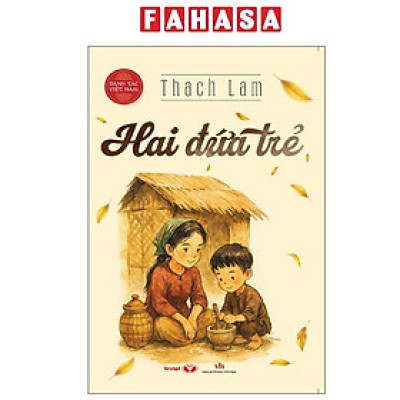 Sách - Danh Tác Việt Nam - Hai Đứa Trẻ (Tái Bản 2025)