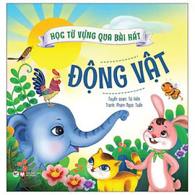Học Từ Vựng Qua Bài Hát - Động Vật