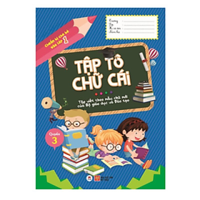 Chuẩn Bị Cho Bé Vào Lớp 1 (HH)