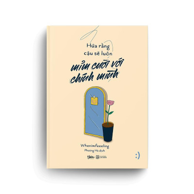 Sách - Hứa Rằng Cậu Sẽ Luôn Mỉm Cười Với Chính Mình