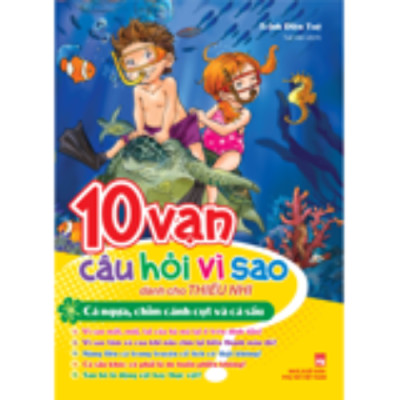 10 Vạn Câu Hỏi Vì Sao (Hộp T1) - Tái Bản (ML)