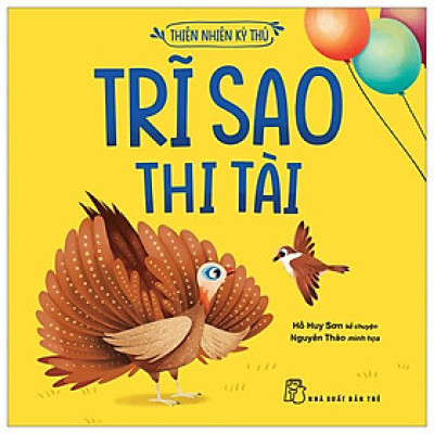 Thiên Nhiên Kỳ Thú - Trĩ Sao Thi Tài
