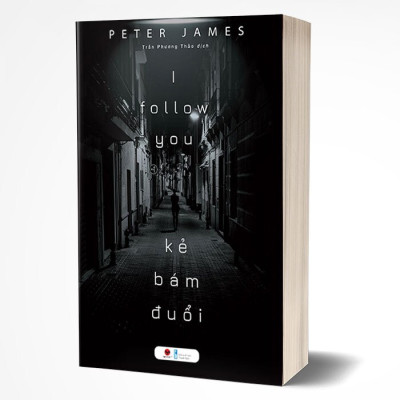 KẺ BÁM ĐUỔI - Peter James - Trần Phương Thảo dịch - (bìa mềm)