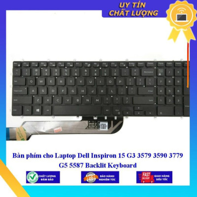 Bàn phím cho Laptop Dell Inspiron 15 G3 3579 3590 3779 G5 5587  - Hàng Nhập Khẩu New Seal