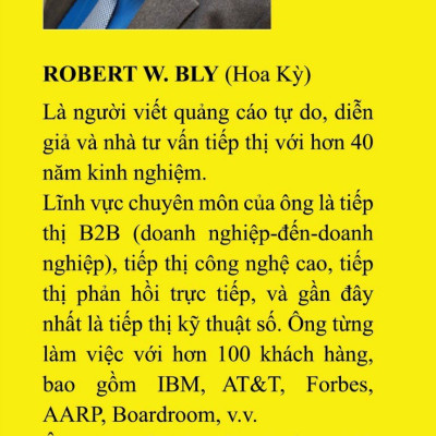 VIẾT SAO CHO HAY BÁN SAO CHO CHẠY ? - Robert W. Bly - Hải Ninh, Khải Đơn dịch