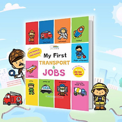 Sách - My First Transport & Jobs - Giao Thông & Nghề Nghiệp - Megabook