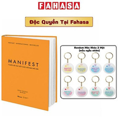 Sách - Manifest - 7 Bước Để Thay Đổi Cuộc Đời Bạn Mãi Mãi - Bìa Cứng - Tặng Kèm Móc Khóa Ngẫu Nhiên + Lời Chúc Và Chữ Ký Tác Giả Dành Riêng Cho Độc Giả Việt Nam - Độc Quyền Fahasa