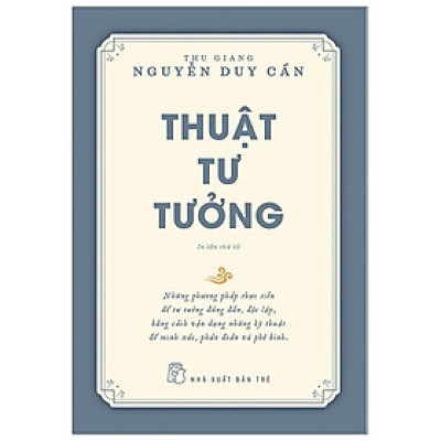 Sách Kỹ Năng Sống Hay: Thuật Tư Tưởng 