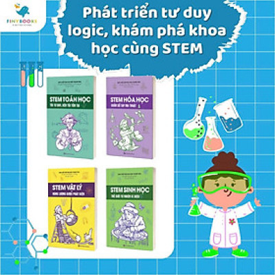 Sách - Combo STEM Toán học - Hóa học - Sinh học - Vật lý dành cho học sinh - Sách khám phá khoa học cho học sinh
