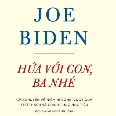 Hứa Với Con, Ba Nhé - Câu Chuyện Về Niềm Hi Vọng, Vượt Qua Thử Thách Và Chinh Phục Mục Tiêu