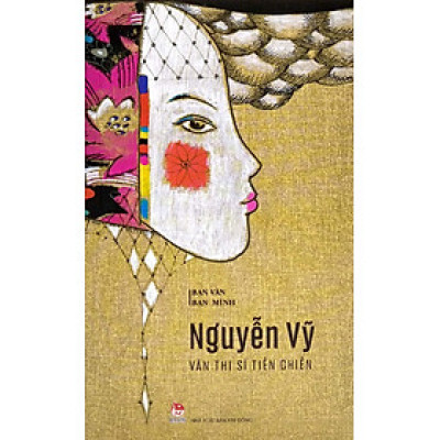 BẠN VĂN BẠN MÌNH: Văn thi sĩ tiền chiến