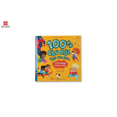 Sách - 100++ Câu Hỏi Phải Làm Sao ... - Đinh Tị Books