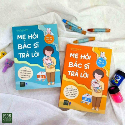Sách Mẹ Hỏi Bác Sĩ Trả Lời tập 1+ tập 2